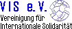 VIS e.V. - Vereinigung f&uuml;r Internationale Solidarit&auml;t
